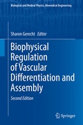 Cover: Biophysical Regulation of Vascular Differentiation and Assembly - Springer