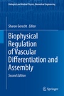 Cover: Biophysical Regulation of Vascular Differentiation and Assembly - Springer