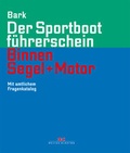 Cover: Der Sportbootf&uuml;hrerschein Binnen Segel und Motor - Delius Klasing
