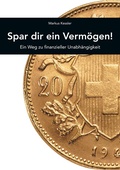 Cover: Spar dir ein Verm&ouml;gen! - BoD - Books on Demand