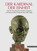 Cover: Der Kardinal der Einheit - Schnell & Steiner