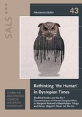 Cover: Rethinking 'the Human' in Dystopian Times - WVT Wissenschaftlicher Verlag Trier