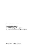 Cover: Modality-Independent and Modality-Specific Aspects of Gra mmaticalization in Sign Languages - Universit&auml;tsverlag Potsdam
