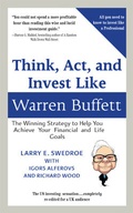 Cover: Think, Act, and Invest Like Warren Buffett: The Winning Strategy to Help You Achieve Your Financial and Life Goals (Custom Book for BRWM) - McGraw-Hill Inc.,US