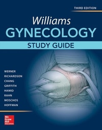 Enlarge image Cover: Williams Gynecology, Third Edition, Study Guide - McGraw-Hill Education