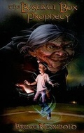 Cover: The Baseball Box Prophecy - HEARTHSONG ENTERTAINMENT