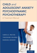 Cover: Child and Adolescent Anxiety Psychodynamic Psychotherapy - OUP eBook