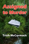 Cover: Assigned to Murder - Trish McCormack