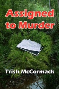 Enlarge image Cover: Assigned to Murder - Trish McCormack
