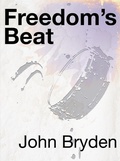 Cover: Freedom's Beat - John Bryden