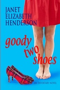 Cover: Goody Two Shoes - Janet Elizabeth Henderson