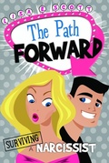 Cover: Surviving A Narcissist: The Path Forward - Lisa Scott