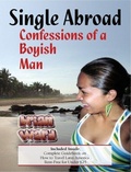 Cover: Single Abroad: Confessions of a Boyish Man - Brian Ward