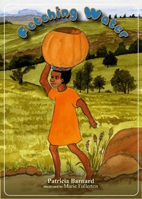 Enlarge image Cover: Fetching Water - Patricia Barnard