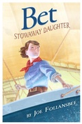 Cover: Bet: Stowaway Daughter - J.G. Follansbee