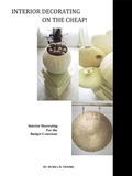 Cover: Interior Decorating on the Cheap! - Debra Moore