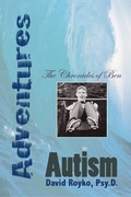 Cover: Chronicles of Ben: Adventures in Autism - David Royko