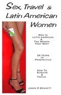 Cover: Sex, Travel & Latin American Women - Jason Bennett