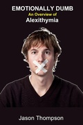 Cover: Emotionally Dumb: An Overview of Alexithymia - Peter Wright