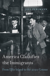 Enlarge image Cover: America Classifies the Immigrants - Harvard University Press