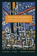 Cover: Root-Cause Regulation - Harvard University Press