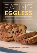 Cover: Eating Eggless - Elizabeth Campbell