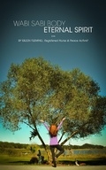 Cover: Wabi Sabi Body: Eternal Spirit - Eileen Fleming