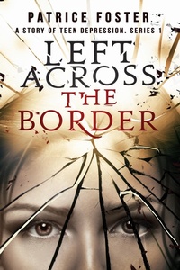 Enlarge image Cover: Left Across the Border - Patrice M Foster
