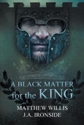 Cover: A Black Matter for the King - Penmore Press LLC