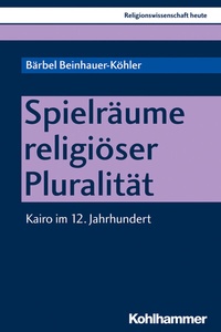 Abbildung von: Spielräume religiöser Pluralität - Kohlhammer