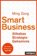 Cover: Smart Business - Alibabas Strategie-Geheimnis - Campus