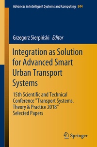 Enlarge image Cover: Integration as Solution for Advanced Smart Urban Transport Systems - Springer