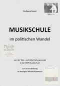 Cover: Musikschule im politischen Wandel - BoD - Books on Demand