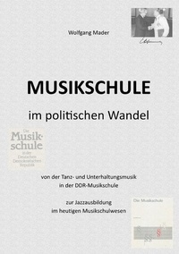 Abbildung von: Musikschule im politischen Wandel - BoD - Books on Demand
