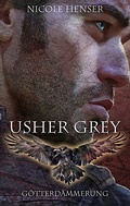 Cover: Usher Grey - G&ouml;tterd&auml;mmerung - BoD - Books on Demand
