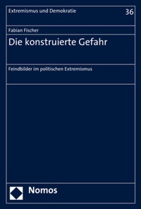 Enlarge image Cover: Die konstruierte Gefahr - Nomos