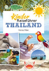 Abbildung von: Kinderreiseführer Thailand - Müller, Patrizia