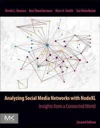 Enlarge image Cover: Analyzing Social Media Networks with NodeXL - Morgan Kaufmann