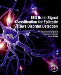 Enlarge image Cover: EEG Brain Signal Classification for Epileptic Seizure Disorder Detection - Academic Press