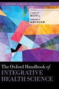 Cover: The Oxford Handbook of Integrative Health Science - Oxford University Press Inc