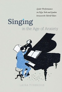 Abbildung von: Singing in the Age of Anxiety - University of Chicago Press