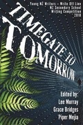Cover: Timegate to Tomorrow - Young Nz Writers