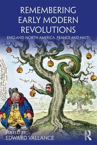 Abbildung von: Remembering Early Modern Revolutions - Routledge