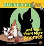Cover: And Then There Were Gnomes - Graphic Universe