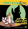 Cover: And Then There Were Gnomes - Graphic Universe