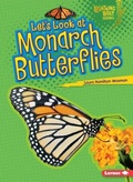Cover: Let's Look at Monarch Butterflies - Lerner Publications Co ,U.S.