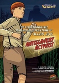 Cover: The Underground Railroad Adventure of Allen Jay, Antislavery Activist - Graphic Universe