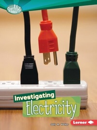 Abbildung von: Investigating Electricity - Lerner Publications Co ,U.S.