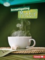 Cover: Investigating Matter - Lerner Publications Co ,U.S.