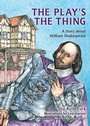 Cover: The Play's the Thing - The Millbrook Press Inc